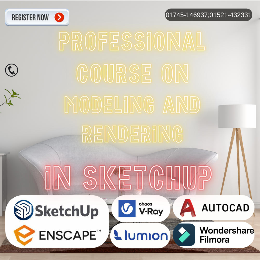 Professional Course on Modeling & Rendering in Sketchup